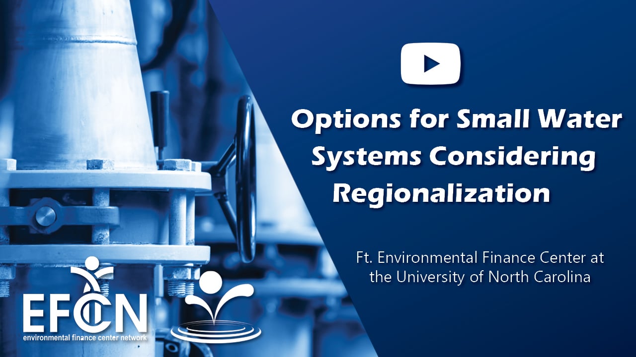 Webinar | Options for Small Water Systems Considering Regionalization