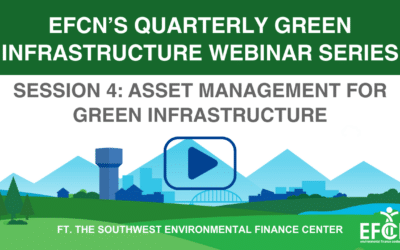 Webinar | Quarterly Green Infrastructure Webinar Series: Asset Management for Green Infrastructure