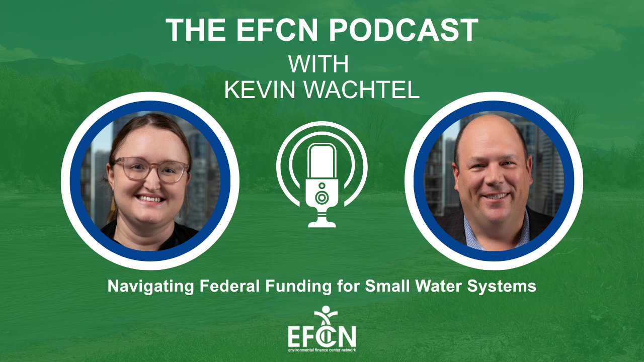 Navigating Federal Funding for Small Water Systems Podcast Episode Cover Art